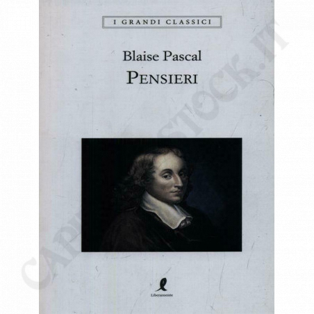 Buy Blaise Pascal Pensieri The Great Classics at only €7.20 on Capitanstock Buy Blaise Pascal Pensieri The Great Classics at only €7.20 on Capitanstock