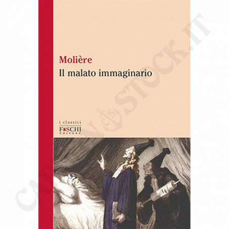 Buy Molière Il Malato Immaginario at only €6.60 on Capitanstock