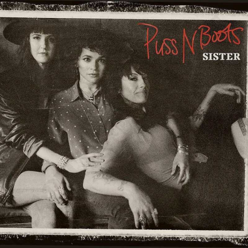 Puss N Boots Sister CD Puss N Boots Sister CD