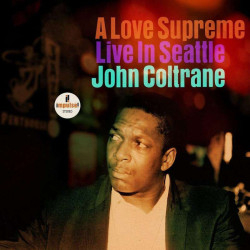 John Coltrane A Love Supreme Live in Seattle CD