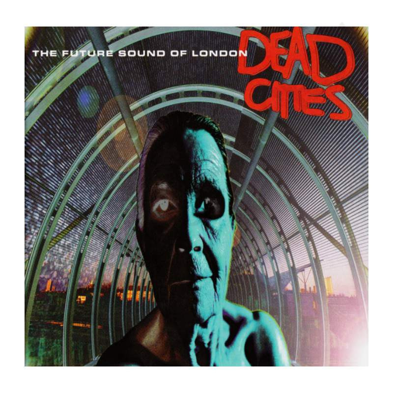 The Future Sound of London Dead Cities 2 LP