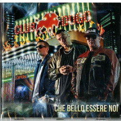 Buy Club Dogo Che Bello Essere Noi CD at only €8.99 on Capitanstock