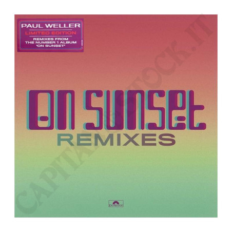 Buy Paul Weller On Sunset Remixes LP at only €8.99 on Capitanstock Buy Paul Weller On Sunset Remixes LP at only €8.99 on Capitanstock