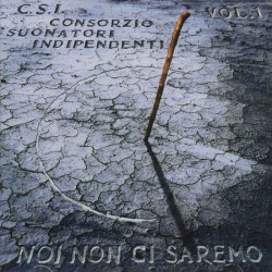 Buy C.S.I. Consorzio Suonatori Indipendenti Noi Non Ci Saremo Vol.1 - 2 LP at only €26.89 on Capitanstock