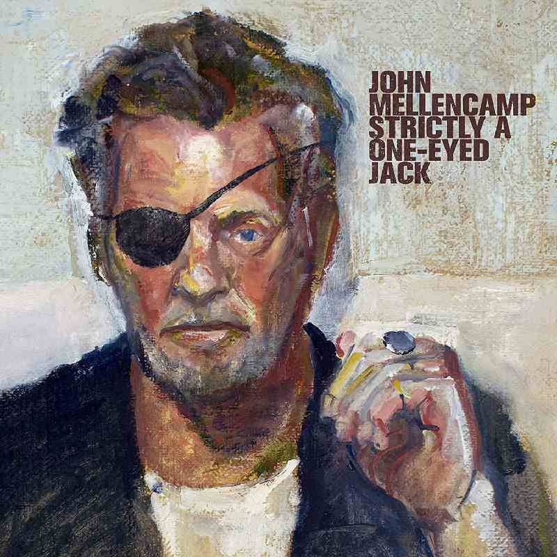 John Mellencamp Strictly A One-Eyed Jack Vinyl John Mellencamp Strictly A One-Eyed Jack Vinyl