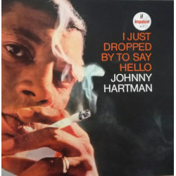 Johnny Hartman ‎– I Just Dropped By To Say Hello - Vinyl